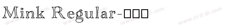 Mink Regular字体转换